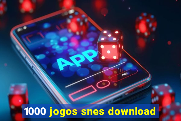 1000 jogos snes download